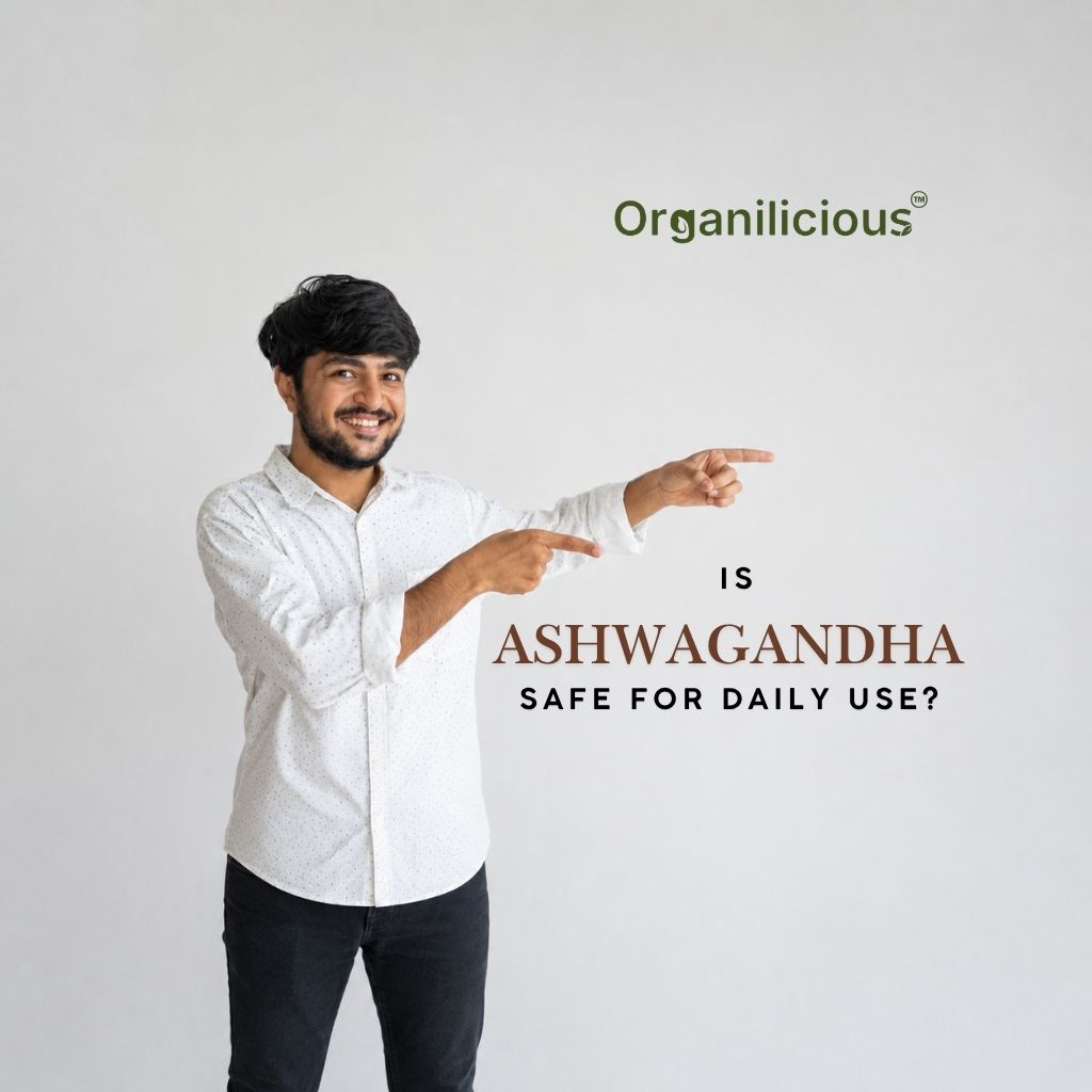 Is Ashwagandha Safe for Daily Use? Benefits, Dosage & Expert Insights (2026 Guide)